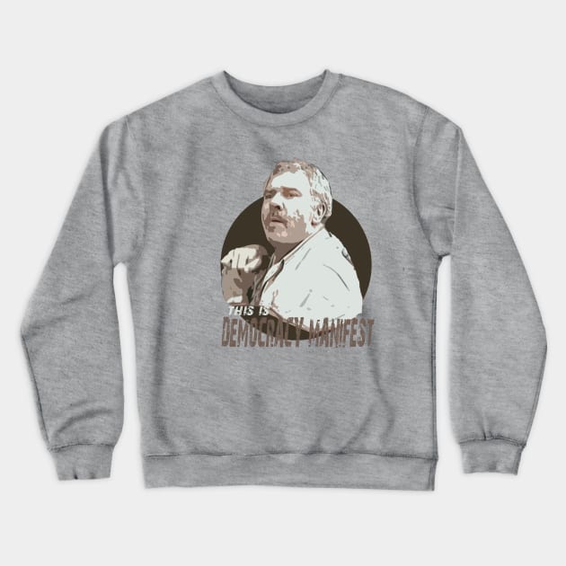 democracy that exists in meme form Crewneck Sweatshirt by boogie.bomb